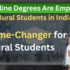 ONLINE DEGREE EMPOWERING RURAL STUDENTS IN INDIA