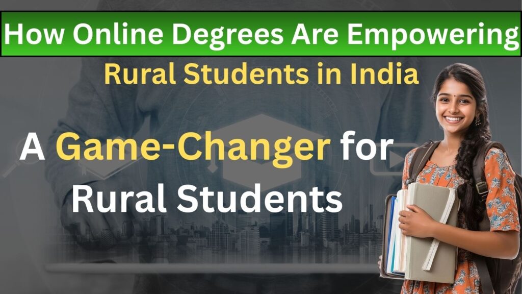 ONLINE DEGREE EMPOWERING RURAL STUDENTS IN INDIA